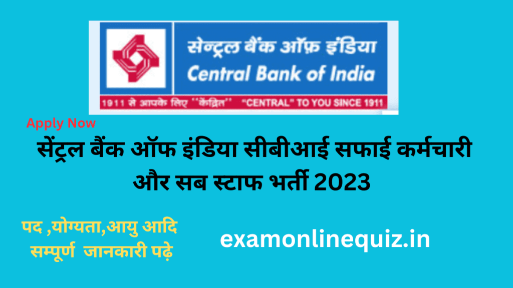 Central Bank of India CBI Safai Karamchari & Sub Staff 2023 Apply Online