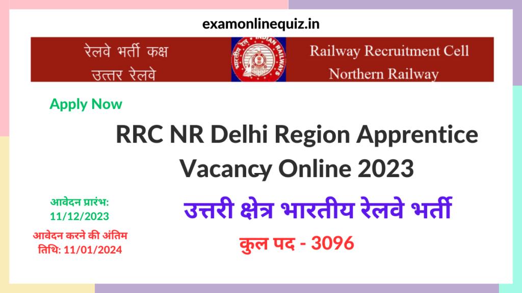 RRC NR Delhi Region Apprentice Vacancy Online 2023