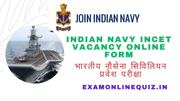 Indian Navy INCET Vacancy Online Form