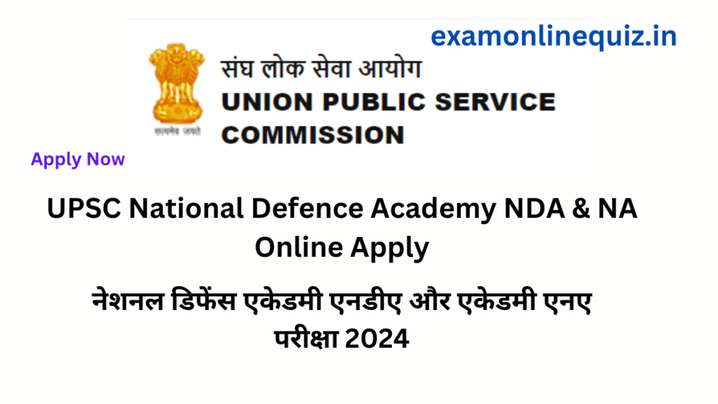 UPSC National Defence Academy NDA & NA Online Apply