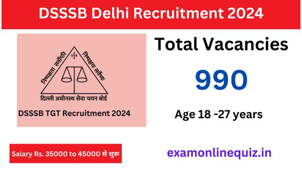 DSSSB Delhi Recruitment 2024 Apply Online for 990 Posts