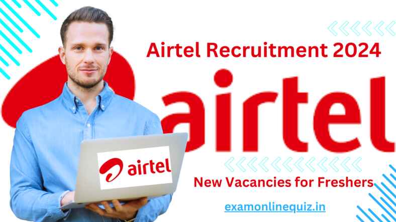 Airtel Recruitment 2024